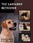 All About the Labrador Retriever book