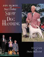 New Secrets of Successful Show Dog Handling book